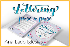 Lettering paso a paso.Ana Lado Iglesias.